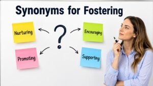synonyms for fostering