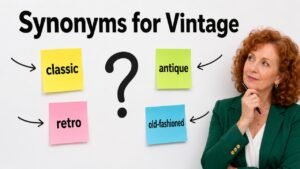 synonyms for vintage