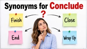 synonyms for conclude