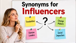 synonyms for influencers